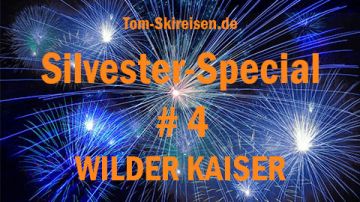Silvester-Special 4<br> WILDER KAISER