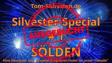 SILVESTER-SPECIAL NR. 1 <br>SÖLDEN - AUSGEBUCHT!!!
